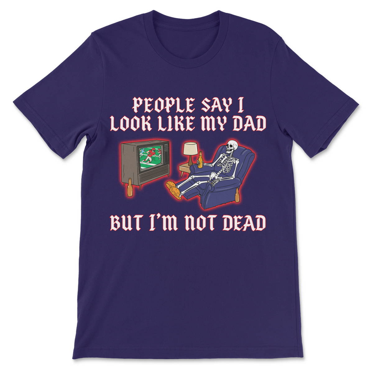 People Say I Look Like My Dad But I’m Not Dead graphic shirt