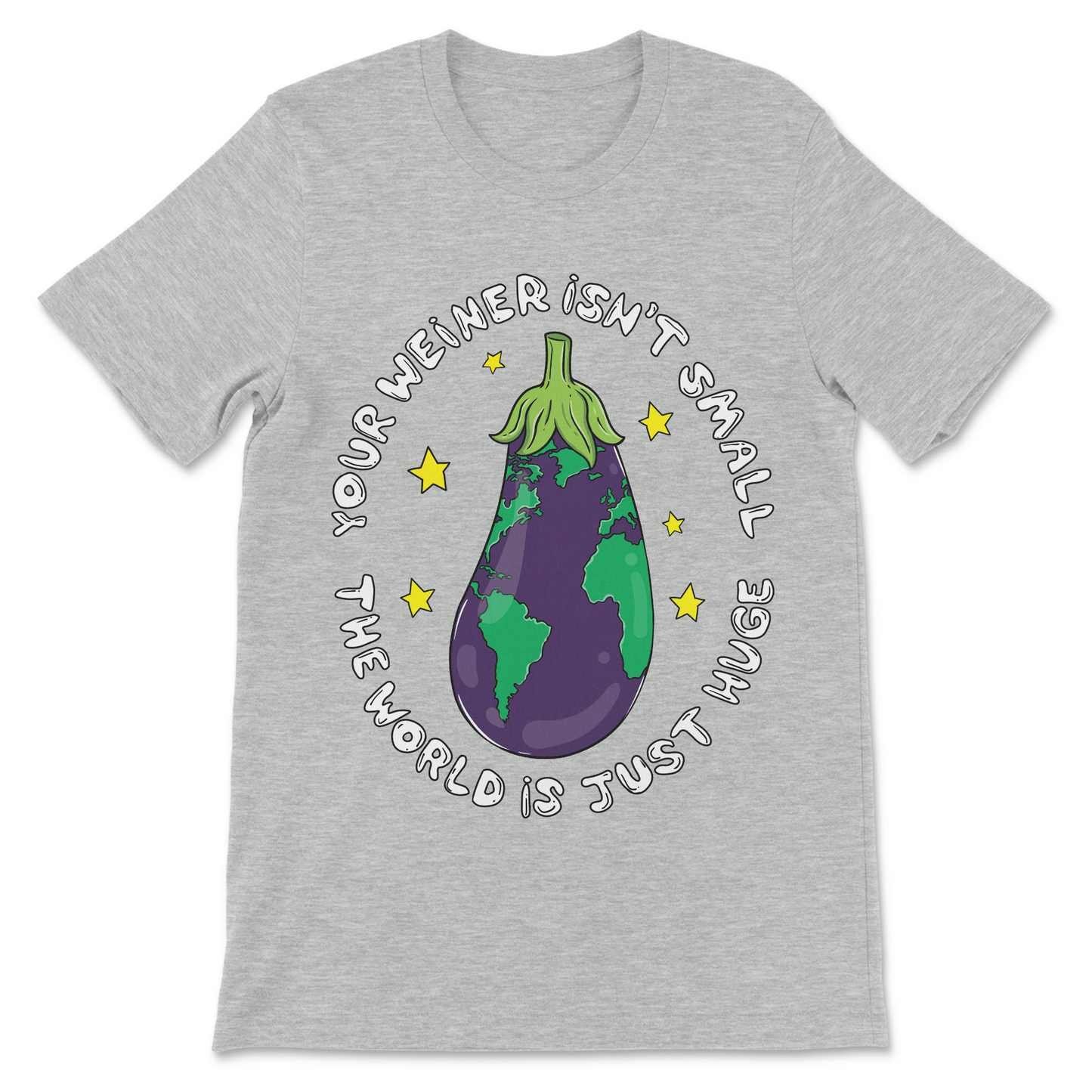 Funny adult humor shirt with wiener joke and Earth graphic
