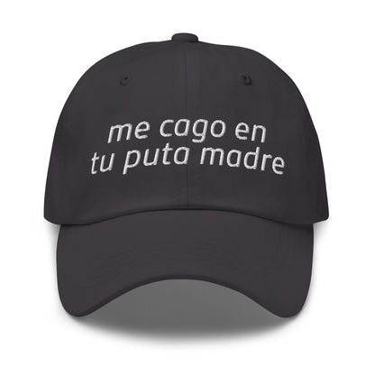 Me Cago En Tu Puta Madre Dad Hat rude humor embroidered hat