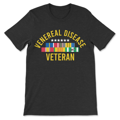 Inappropriate Venereal Disease Veteran shirt with a vintage veteran look. Unhinged and offensive.
