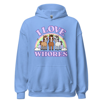I Love Whores