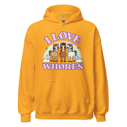 I Love Whores