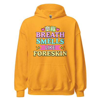 My Breath Smells Like Foreskin