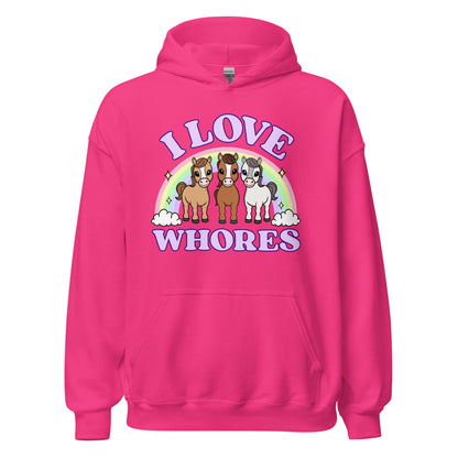 I Love Whores