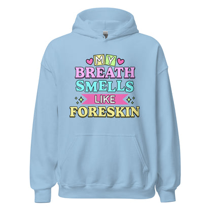 My Breath Smells Like Foreskin