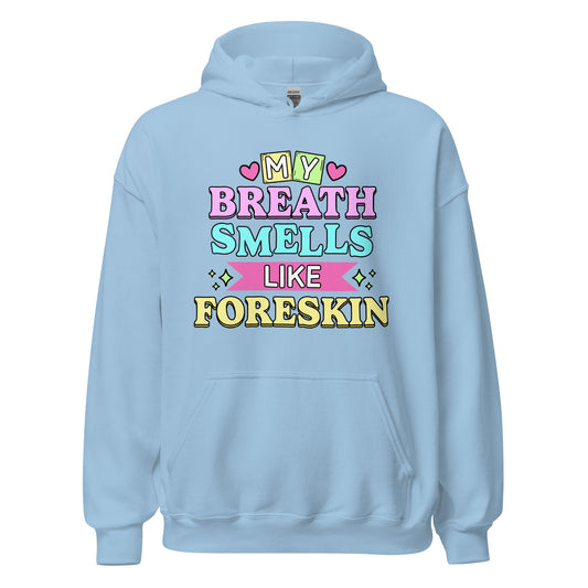 My Breath Smells Like Foreskin