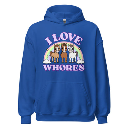 I Love Whores