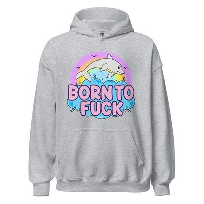 Born To Fuck