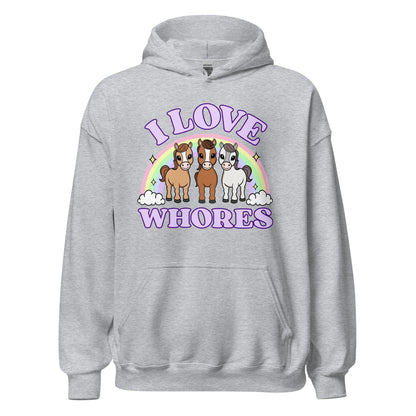 I Love Whores