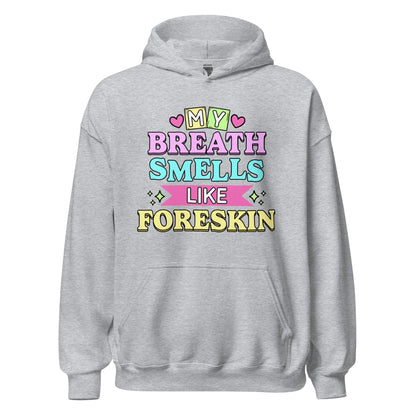 My Breath Smells Like Foreskin