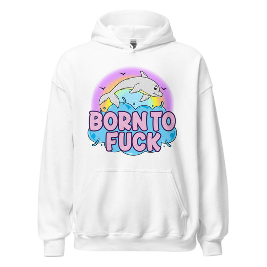Born To Fuck