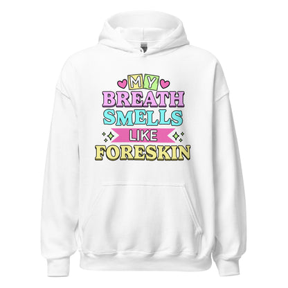 My Breath Smells Like Foreskin