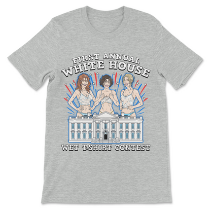 Satirical government humor shirt inspired by increasingly ridiculous public events.
