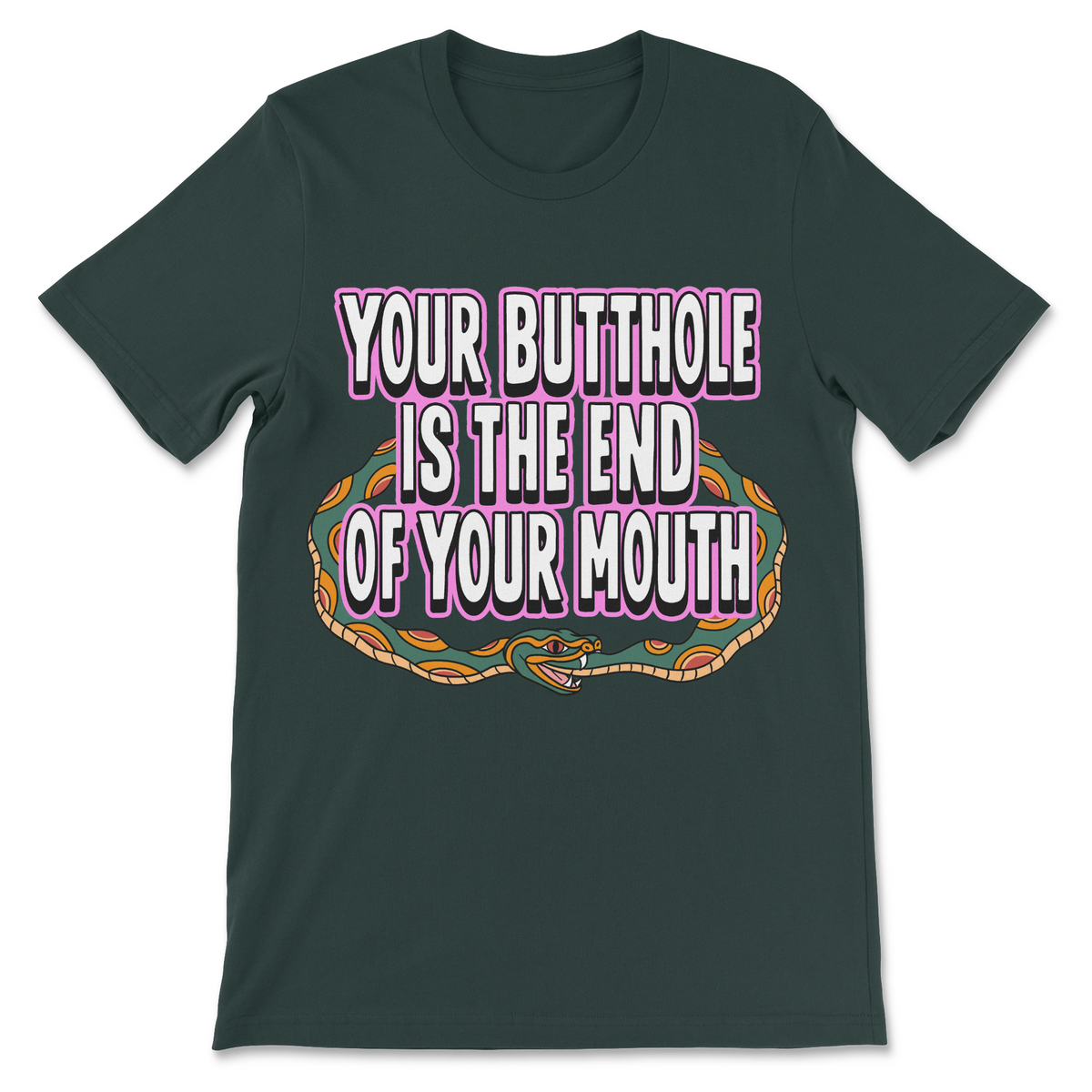 Vulgar humor graphic tee with funny mouth and butthole saying, colorful illustrated snake and offensive comedy design