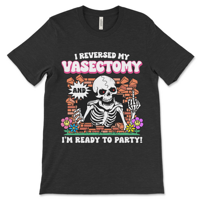 I Reversed My Vasectomy and I'm Ready To Party