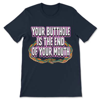 Funny inappropriate butthole shirt featuring a coiled snake, crude joke slogan and ridiculous adult humor graphic tee