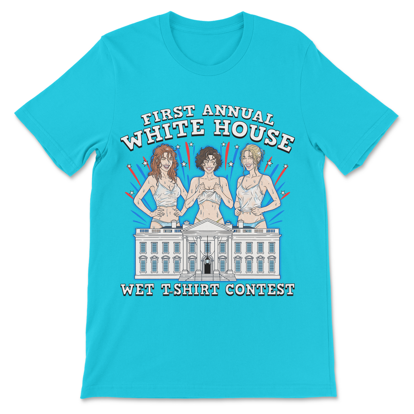 Dark humor political shirt featuring the phrase "First Annual White House Wet T-Shirt Contest."
