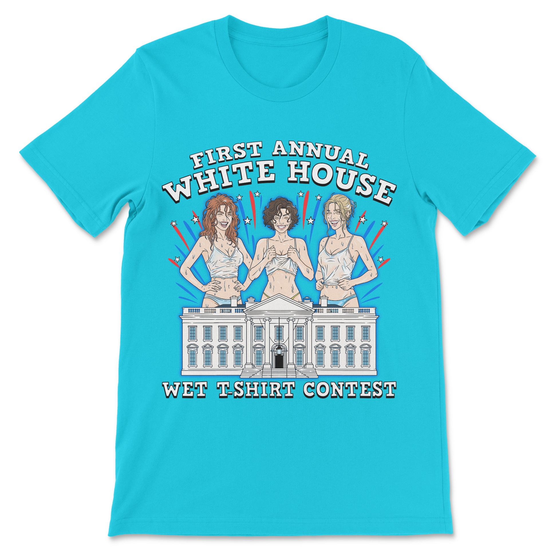 Dark humor political shirt featuring the phrase "First Annual White House Wet T-Shirt Contest."
