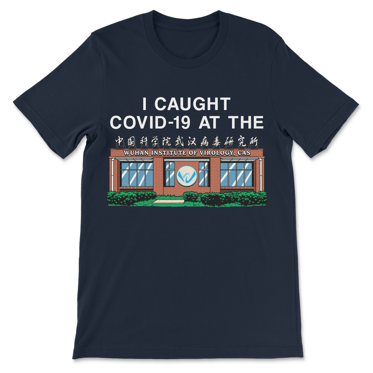 COVID-19 political satire shirt featuring the Wuhan Institute of Virology