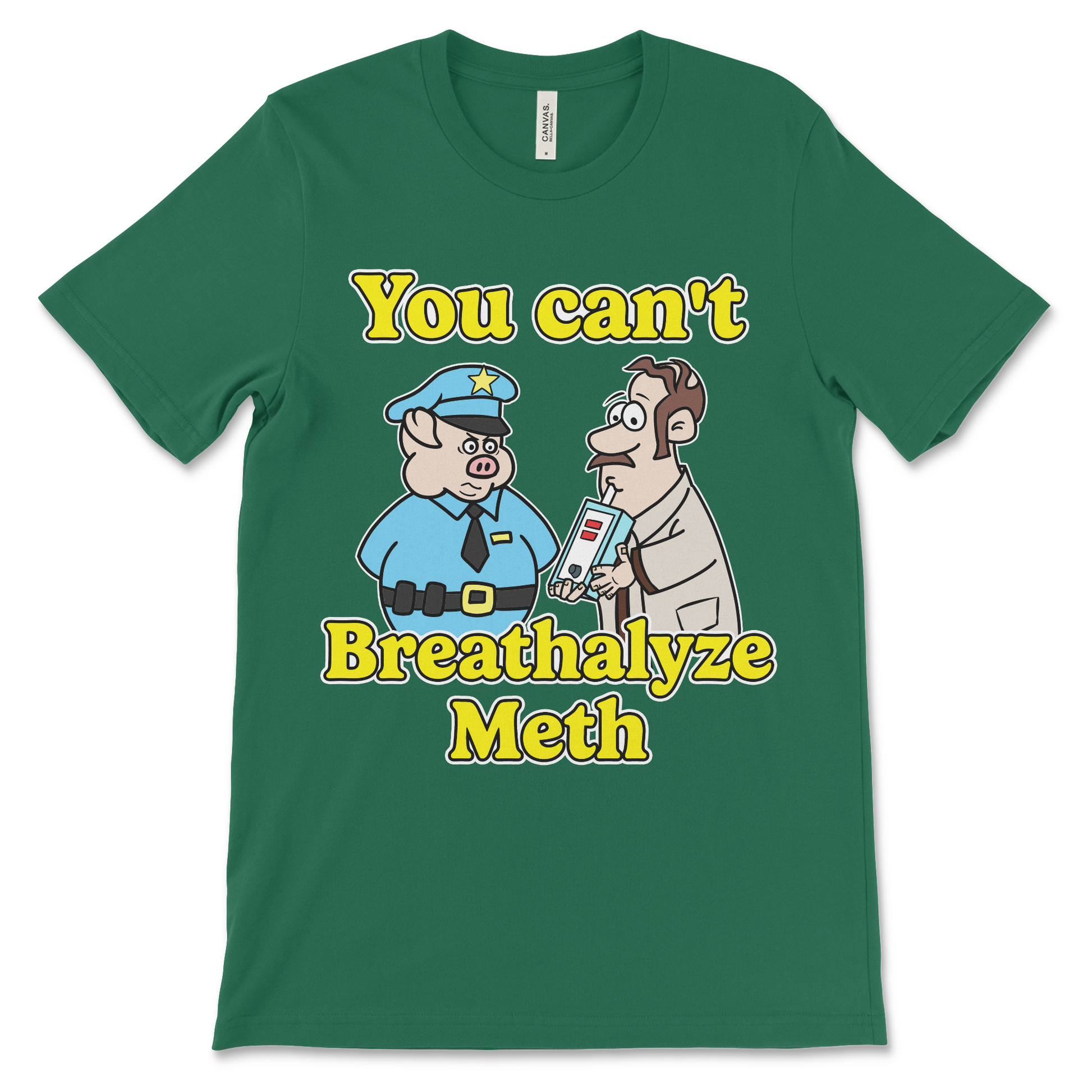 funny drugs shirt with the phrase You Can’t Breathalyze Meth, an offensive meme shirt with dark meme humor and unhinged graphic.